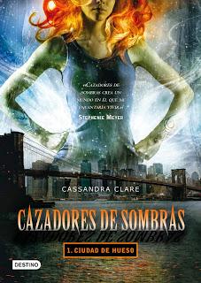 Reseña: Cazadores de Sombras. Ciudad de hueso (#1). Reseña: Cazadores de Sombras. Ciudad de hueso (#1).