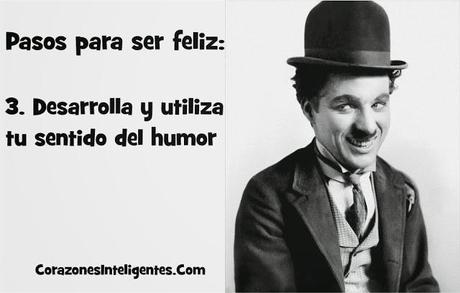 Pasos para ser feliz: Desarrolla y utiliza tu sentido del humor Pasos para ser feliz: Desarrolla y utiliza tu sentido del humor