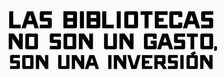 Las Bibliotecas no son un gasto; son una inversión Las Bibliotecas no son un gasto; son una inversión