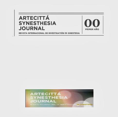 ARTECITTÀ, SYNESTHESIA JOURNAL, UNA NUEVA INICIATIVA EDITORIAL ENTORNO AL UNIVERSO DE LA SINESTESIA.