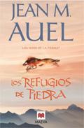 Los Refugios de Piedra (Los Hijos de la Tierra V), de J. M. Auel Los Refugios de Piedra (Los Hijos de la Tierra V), de J. M. Auel