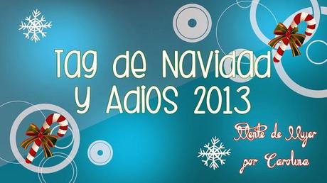 Tag de Navidad y Adios 2013 Tag de Navidad y Adios 2013