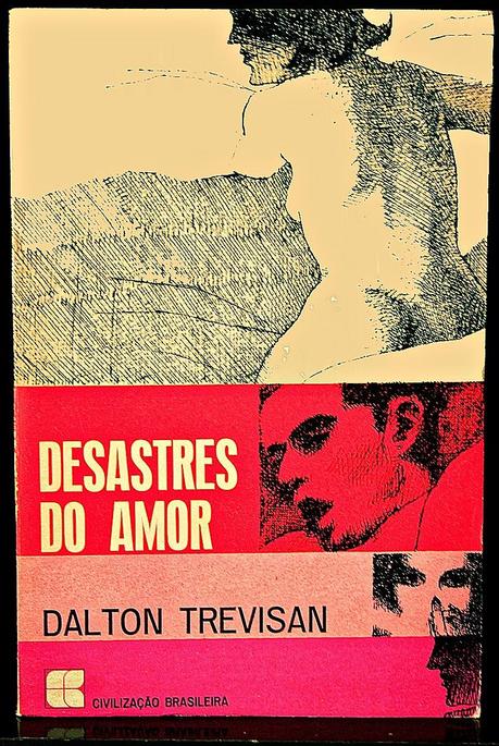 Desastres do amor, Dalton Trevisan