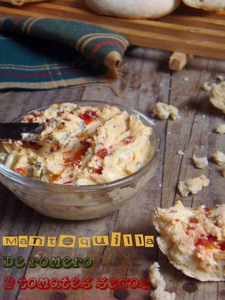 SCOTCH BAPS (PANECILLOS INGLESES) CON MANTEQUILLA DE ROMERO Y TOMATES SECOS SCOTCH BAPS (PANECILLOS INGLESES) CON MANTEQUILLA DE ROMERO Y TOMATES SECOS