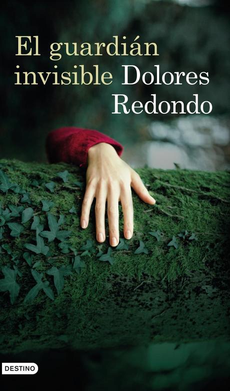 El Guardián Invisible, de Dolores Redondo El Guardián Invisible, de Dolores Redondo