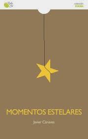 Momentos estelares, por Javier Cánaves