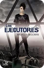 Los ejecutores #Maureen McGowan