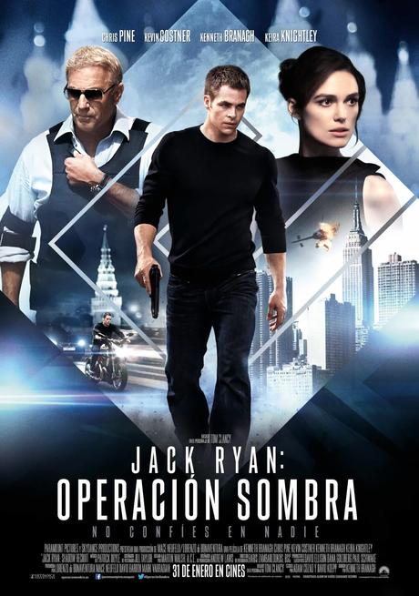 Jack Ryan: Operación Sombra, de Kenneth Branagh. Regresa el emblemático personaje de Tom Clancy