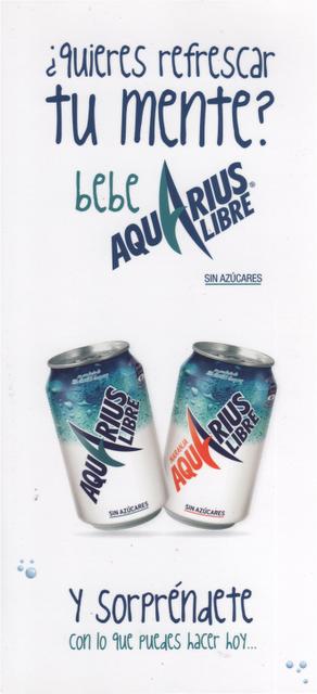 NUEVO AQUARIUS LIBRE DE COCA-COLA, PARA REFRESCAR TU MENTE