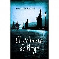 El violinista de Praga - Michael Crane
