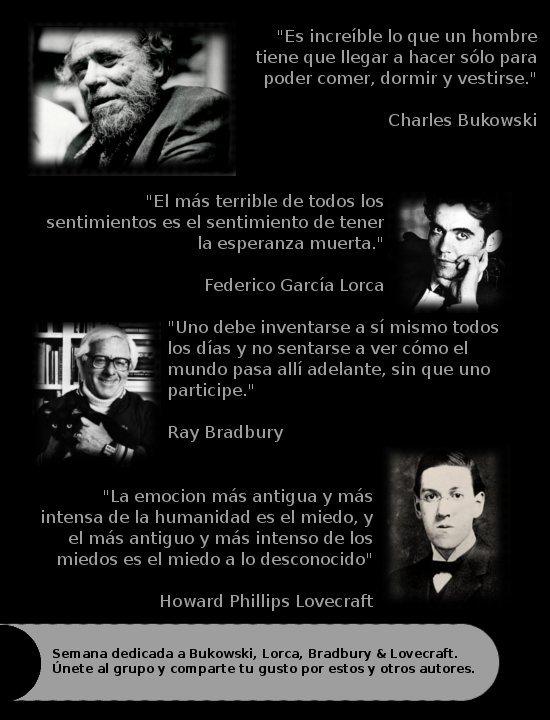 Bukowski, Lorca, Bradbury & Lovecraft Bukowski, Lorca, Bradbury & Lovecraft