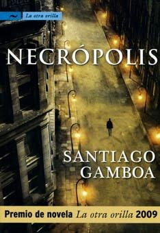 “Necrópolis”, de Santiago Gamboa