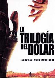 Opening Credits: la Trilogía del Dólar