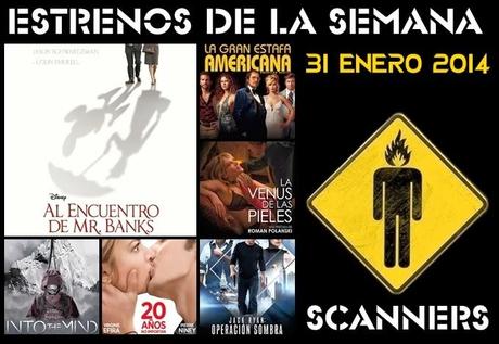 Estrenos de la Semana 31 de Enero de 2014 por el Podcast Scanners Estrenos de la Semana 31 de Enero de 2014 por el Podcast Scanners