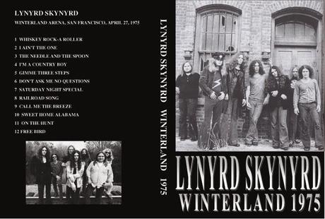 FRIDAY NIGHT LIVE (17): Lynyrd Skynyrd - Winterland Arena, San Francisco, 27/04/1975 FRIDAY NIGHT LIVE (17): Lynyrd Skynyrd - Winterland Arena, San Francisco, 27/04/1975