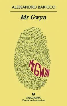 Mr Gwyn. Alessandro Baricco. Mr Gwyn. Alessandro Baricco.