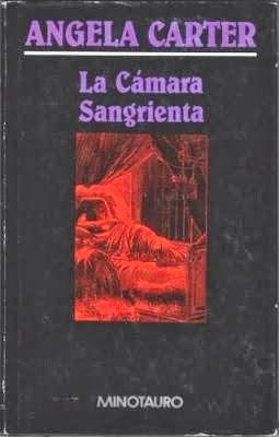 'La cámara sangrienta', de Angela Carter 'La cámara sangrienta', de Angela Carter