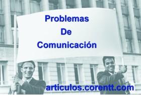 Problemas de comunicación problemas de comunicación