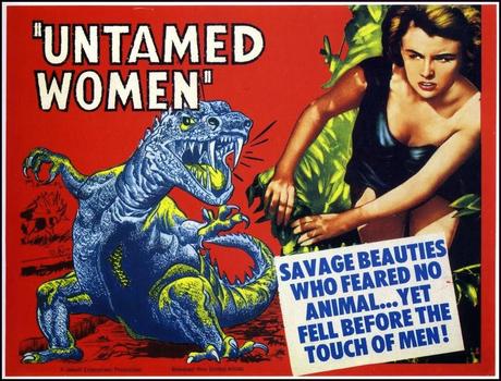 Tutti Frutti Prehistopósters http://wrongsideoftheart.com/2010/09/untamed-women-1952-usa/