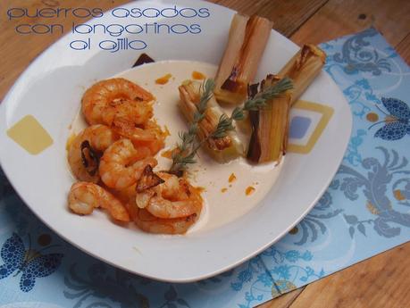 PUERROS ASADOS CON LANGOSTINOS AL AJILLO PUERROS ASADOS CON LANGOSTINOS AL AJILLO