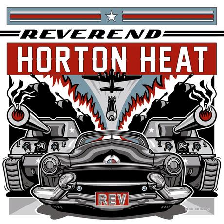 REV - Reverend Horton Heat, 2014 REV - Reverend Horton Heat, 2014