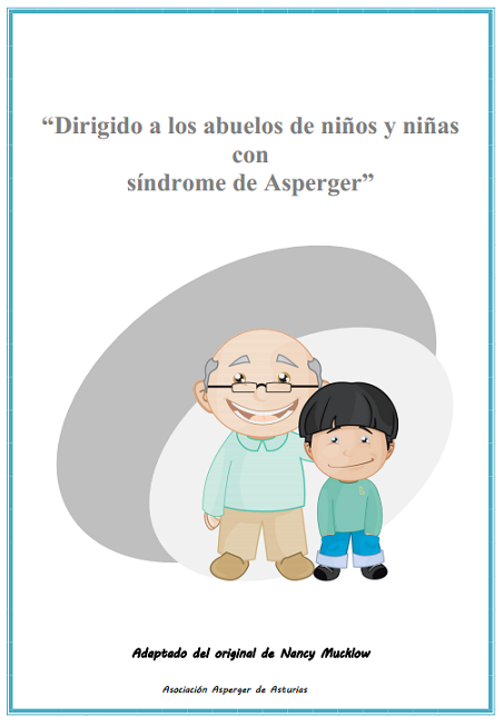 Para los abuelitos de niños y niñas con Síndrome de Asperger. buelos aspies