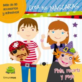 Y tú ¿qué quieres ser? Bruja, princesa, pirata o jirafa Crea tus mascaras