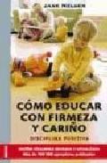 12.000 visitas con Disciplina Positiva como-educar-con-firmeza-y-carino-9788497990332