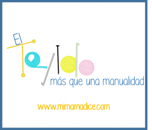 Tejer, más que una manualidad www.mimamadice.com