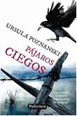 Pájaros ciegos (Ursula Poznanski) Pájaros ciegos (Ursula Poznanski)