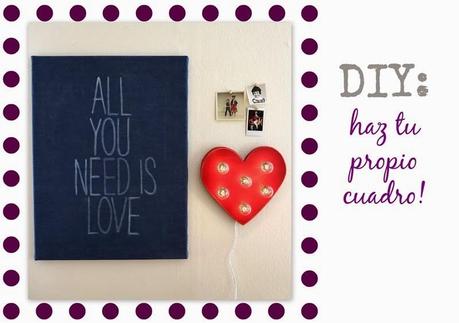 DIY: un cuadro con mensaje DIY: un cuadro con mensaje