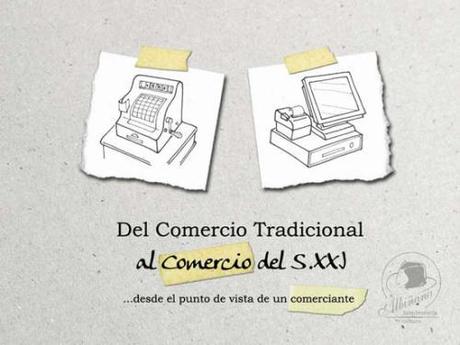Del Comercio Tradicional al Comercio del Siglo XXI Conferencia de Luis Bobes