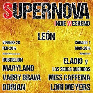 Supernova León: Lori Meyers, Dorian, Miss Caffeina, Varry Brava, Eladio, Maryland...