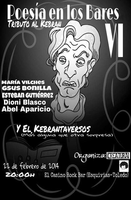 Poesía en los Bares VI: Tributo al Kebran: Poesía en los Bares VI: Tributo al Kebran: