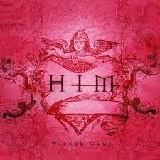 Him - Wicked game (1997)