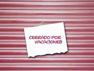 CERRADO POR VACACIONES