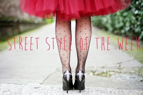 Street Style of the Week! Street Style of the Week!