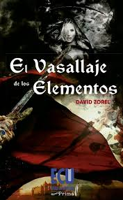 EL Vasallaje de los Elementos http://www.editorial-club-universitario.es/libro.asp?ref=7209