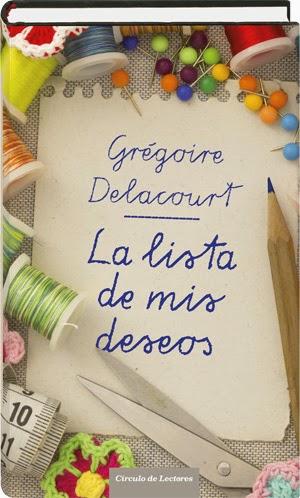 La lista de mis deseos (Grégoire Delacourt) La lista de mis deseos (Grégoire Delacourt)