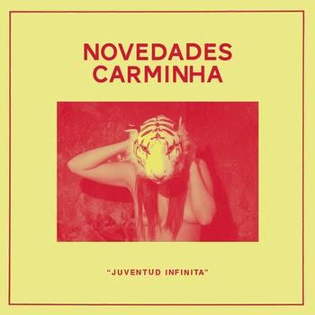 NOVEDADES CARMINHA, JUVENTUD INFINITA: UNA SECUENCIA DE CANCIONES PENSADAS PARA UNA FIESTA PERPETUA