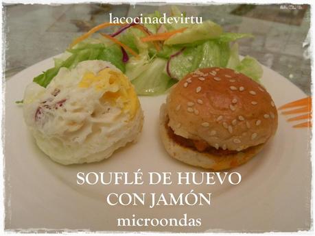 SOUFLE DE HUEVO CON JAMÓN microondas SOUFLE DE HUEVO CON JAMÓN microondas