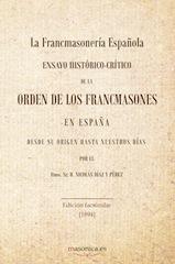 BIBLIOGRAFIA MASONICA DE ACÁ… MASONICA. ES y ALMUZARA La Francmasonería Española