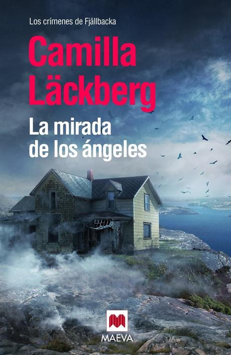 La mirada de los ángeles, octavo libro de la serie Patrik Hedström de Camilla Läckberg