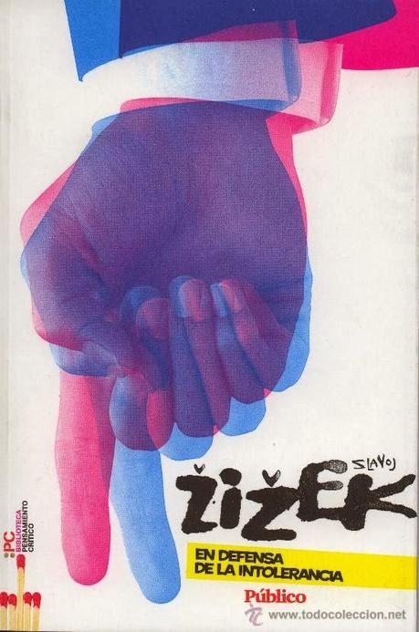 En defensa de la intolerancia En defensa de la intolerancia