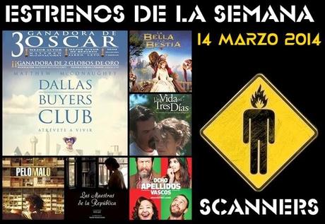 Estrenos de la Semana 14 de Marzo de 2014 por el Podcast Scanners Estrenos de la Semana 14 de Marzo de 2014 por el Podcast Scanners