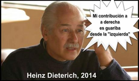El guarimbeo de “izquierda” de Heinz Dieterich