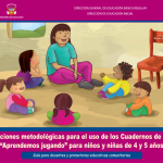 Aprendemos jugando 4 y 5 años Orientaciones metodologicas aprendemos jugando