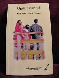 RESEÑA, OJALÁ FUESE ASÍ RESEÑA, OJALÁ FUESE ASÍ
