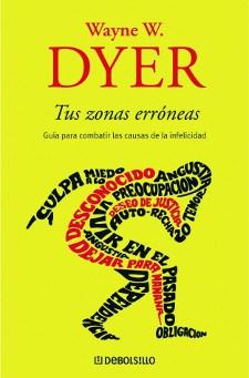 19 mejores libros de autoayuda Tus zonas erróneas