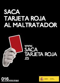 SACA TU TARJETA ROJA AL MALTRATADOR !!